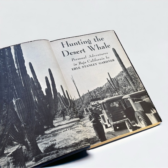 Erle Stanley Gardner Hunting The Desert Whale Personal Adventures 1960 1 edition - Picture 5 of 8